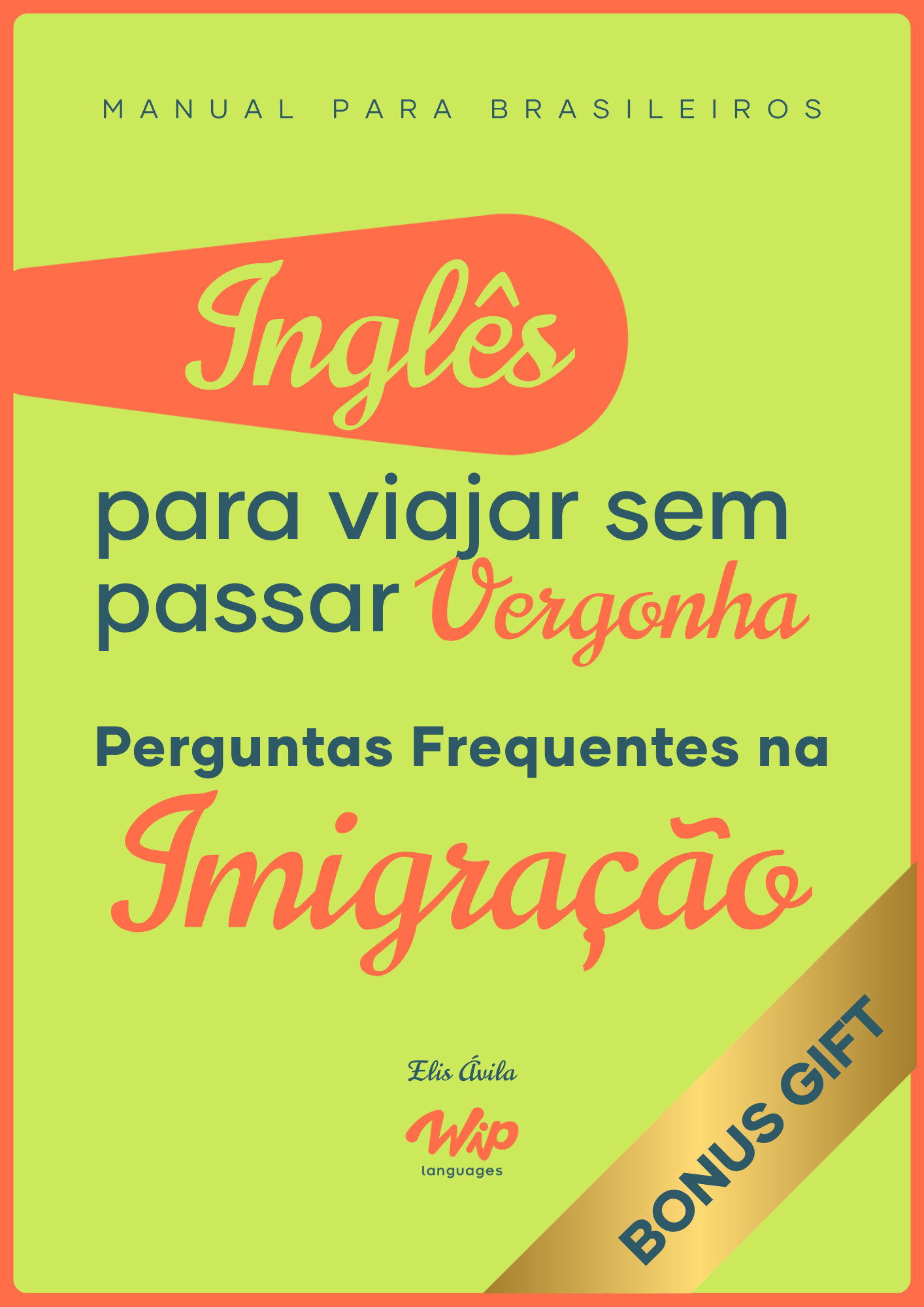 Capa do e-book bônus: Perguntas Frequentes na Imigração